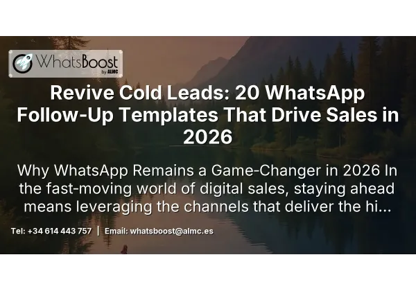 Revive Cold Leads: 20 WhatsApp Follow‑Up Templates That Drive Sales in 2026