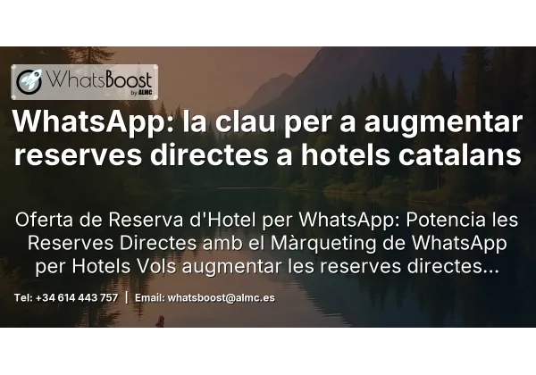 WhatsApp: la clau per a augmentar reserves directes a hotels catalans