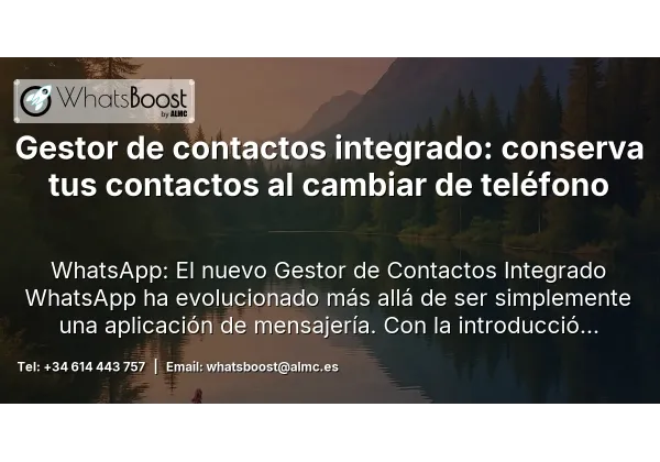 Gestor de contactos integrado: conserva tus contactos al cambiar de teléfono