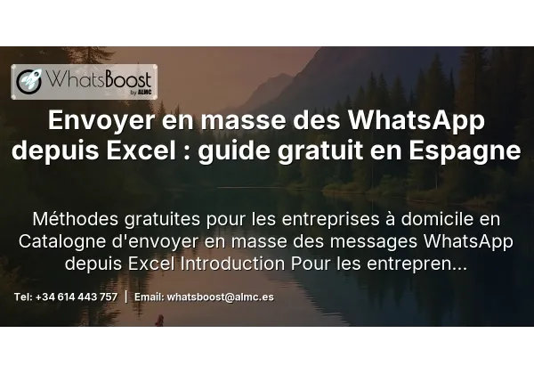 Envoyer en masse des WhatsApp depuis Excel : guide gratuit en Espagne