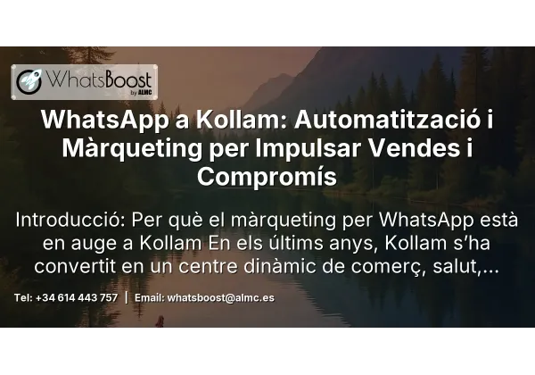 WhatsApp a Kollam: Automatització i Màrqueting per Impulsar Vendes i Compromís