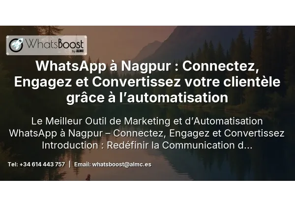 WhatsApp à Nagpur : Connectez, Engagez et Convertissez votre clientèle grâce à l’automatisation