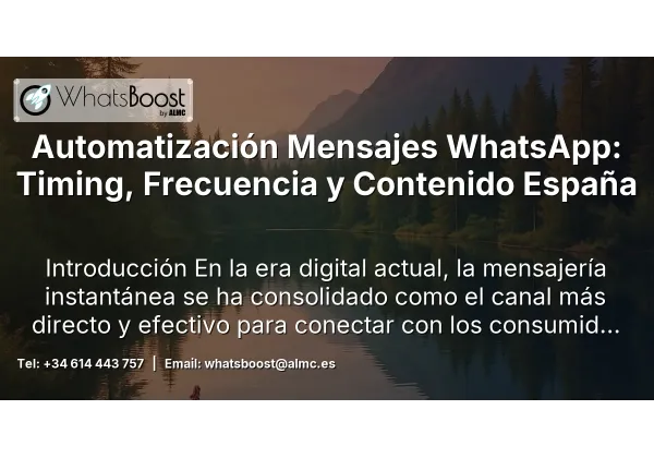Automatización Mensajes WhatsApp: Timing, Frecuencia y Contenido España