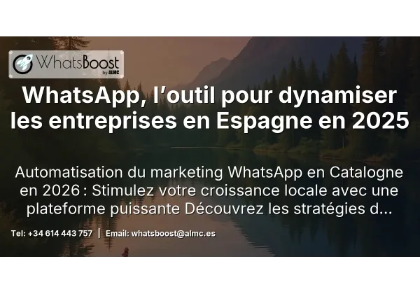 WhatsApp, l’outil pour dynamiser les entreprises en Espagne en 2025