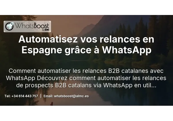 Automatisez vos relances en Espagne grâce à WhatsApp
